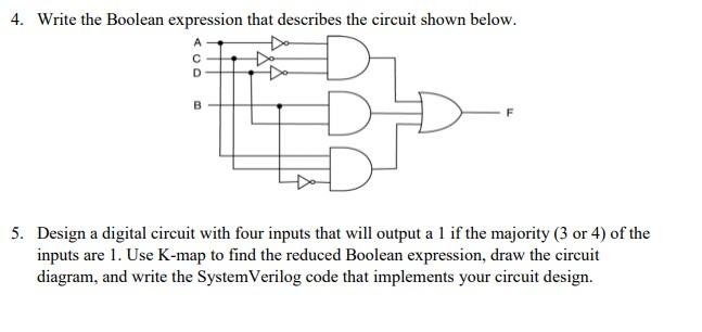 Solved 4. Write the Boolean expression that describes the | Chegg.com