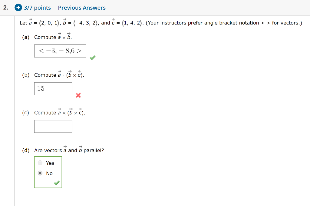 Solved 2. + 3/7 points Previous Answers Let a = (2, 0, 1), B | Chegg.com