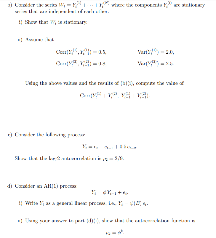 Solved b) Consider the series Wt=Yt(1)+⋯+Yt(N) where the | Chegg.com