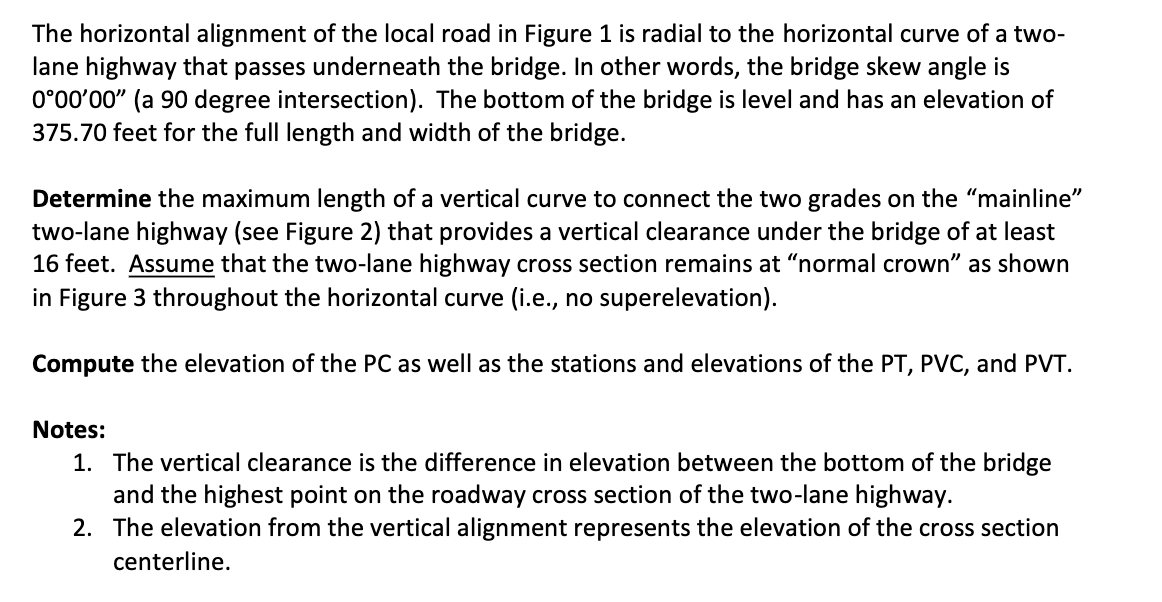 The horizontal alignment of the local road in Figure | Chegg.com