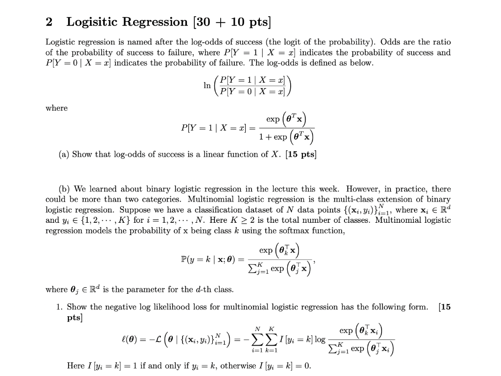 Solved Logistic regression is named after the log-odds of | Chegg.com