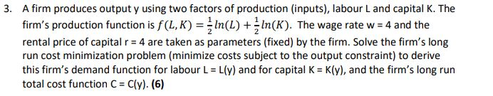 Solved 3. A firm produces output y using two factors of | Chegg.com