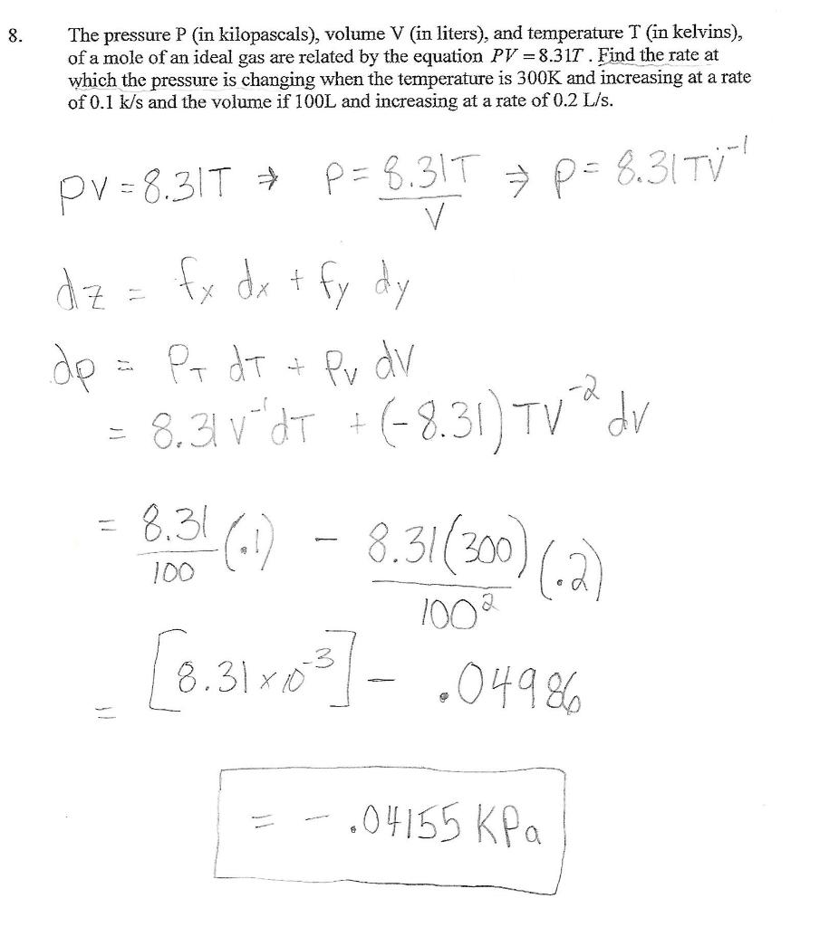 Solved 8. The pressure P (in kilopascals), volume V (in | Chegg.com