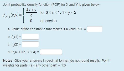 Solved Joint probability density function (PDF) for X and Y | Chegg.com