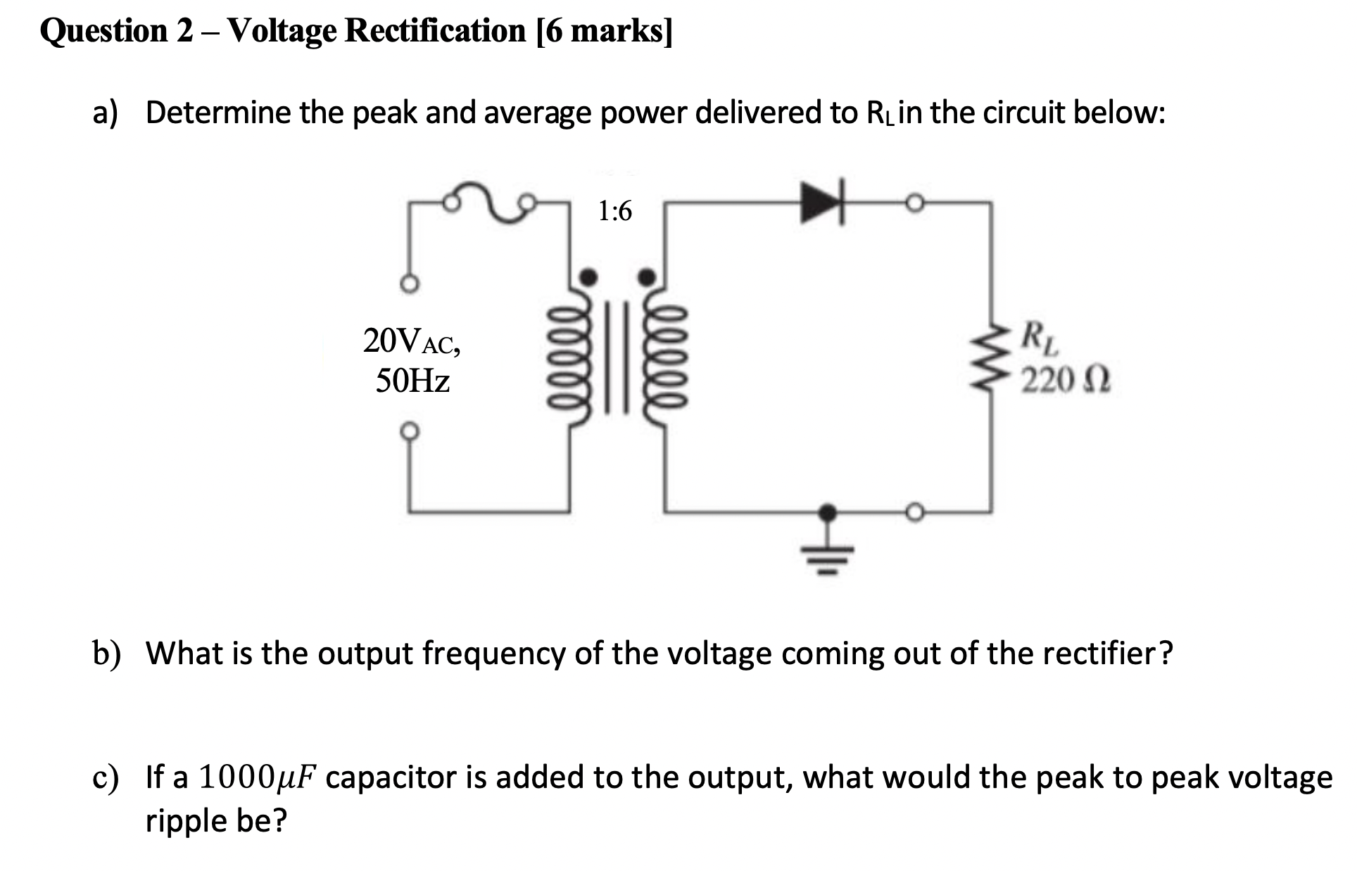 Solved a) Determine the peak and average power delivered to | Chegg.com