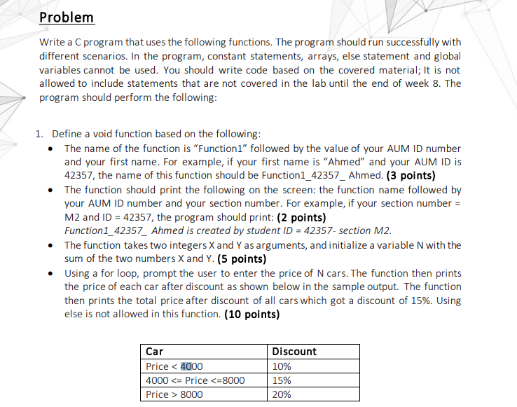 Solved Problem Write a C program that uses the following | Chegg.com