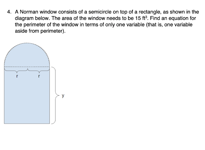 Solved 4. A Norman window consists of a semicircle on top of | Chegg.com