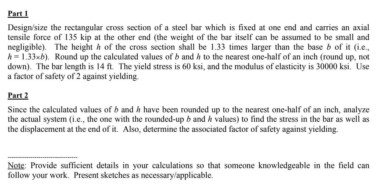 Solved Design/size the rectangular cross section of a steel | Chegg.com