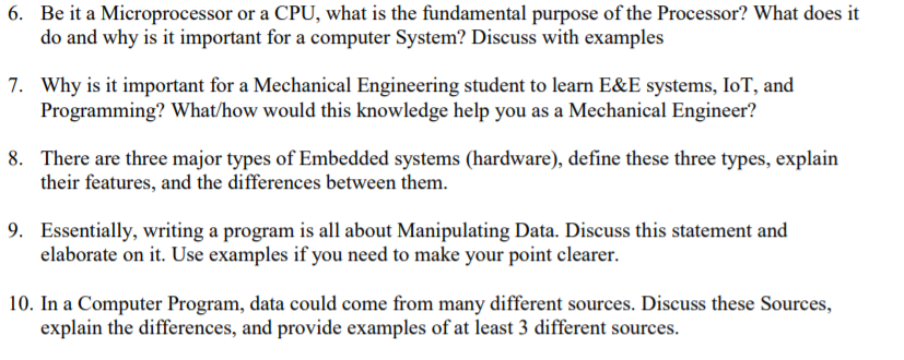 Solved 6. Be it a Microprocessor or a CPU, what is the | Chegg.com
