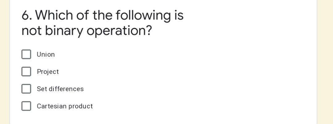 Solved 6. Which of the following is not binary operation? | Chegg.com