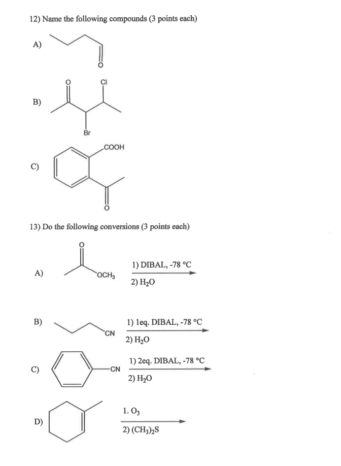 Solved 12) Name The Following Compounds (3 Points Each) A) | Chegg.com