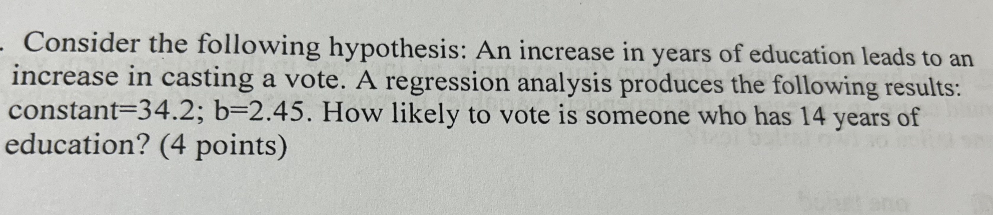 Solved Consider the following hypothesis: An increase in | Chegg.com