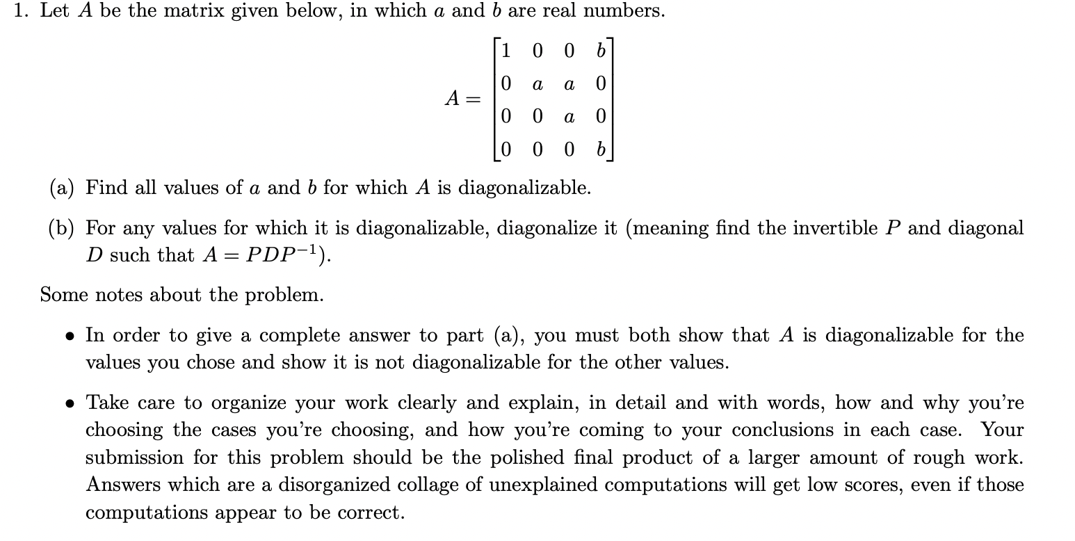 Solved A=⎣⎡10000a000aa0b00b⎦⎤ (a) Find all values of a and b | Chegg.com