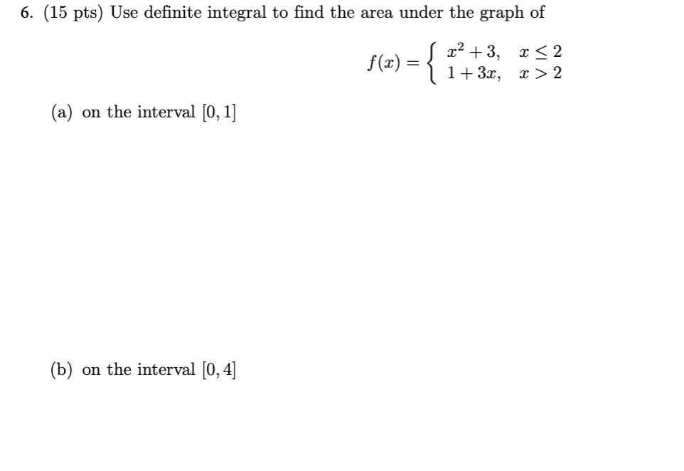 Solved 6. (15 pts) Use definite integral to find the area | Chegg.com