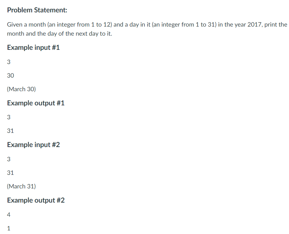 Solved Problem Statement: Given a month (an integer from 1 | Chegg.com