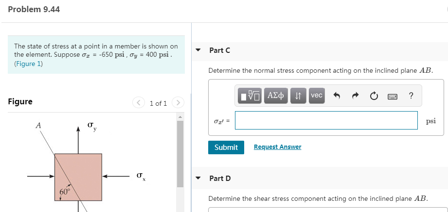Solved Problem 9.44 Part C The state of stress at a point in | Chegg.com