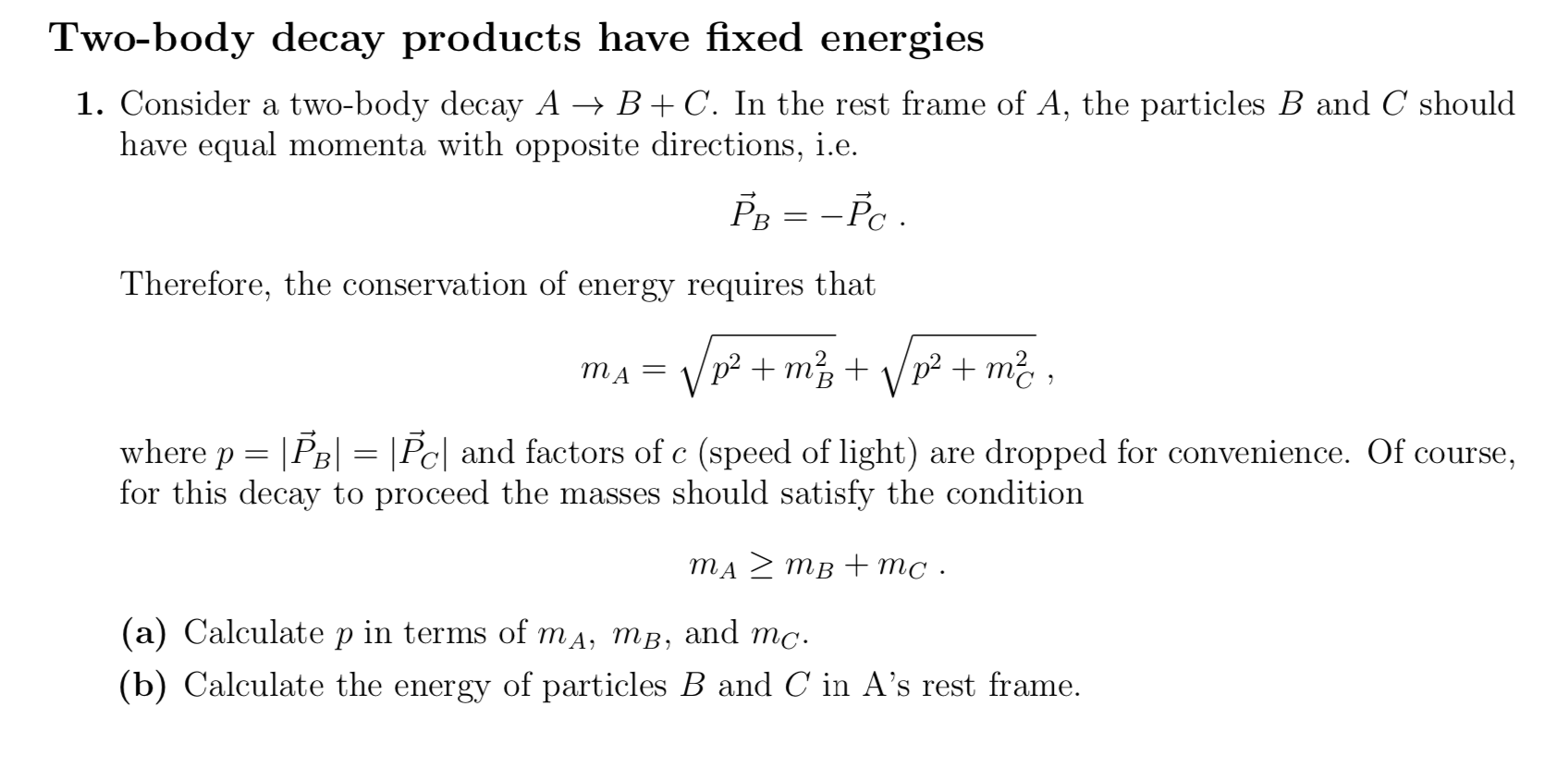 Solved Two-body decay products have fixed energies 1. | Chegg.com