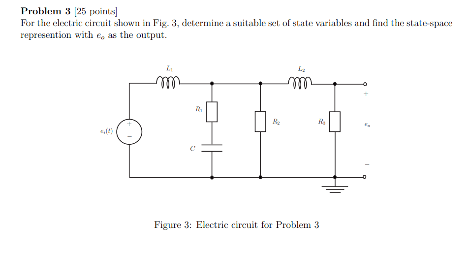 Solved Problem 3 [25 points] For the electric circuit shown | Chegg.com