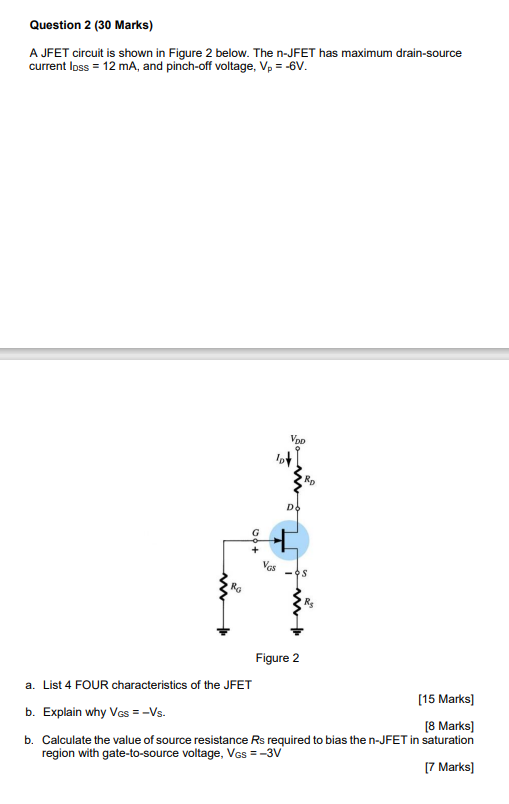 Solved A JFET circuit is shown in Figure 2 below. The n-JFET | Chegg.com