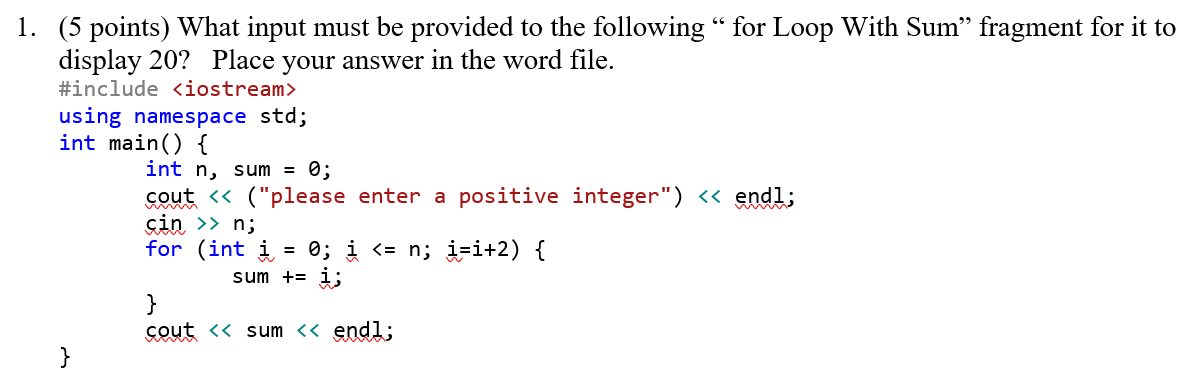 Solved 1. (5 points) What input must be provided to the | Chegg.com