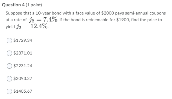 Solved Question 4 (1 point) Suppose that a 10-year bond with | Chegg.com