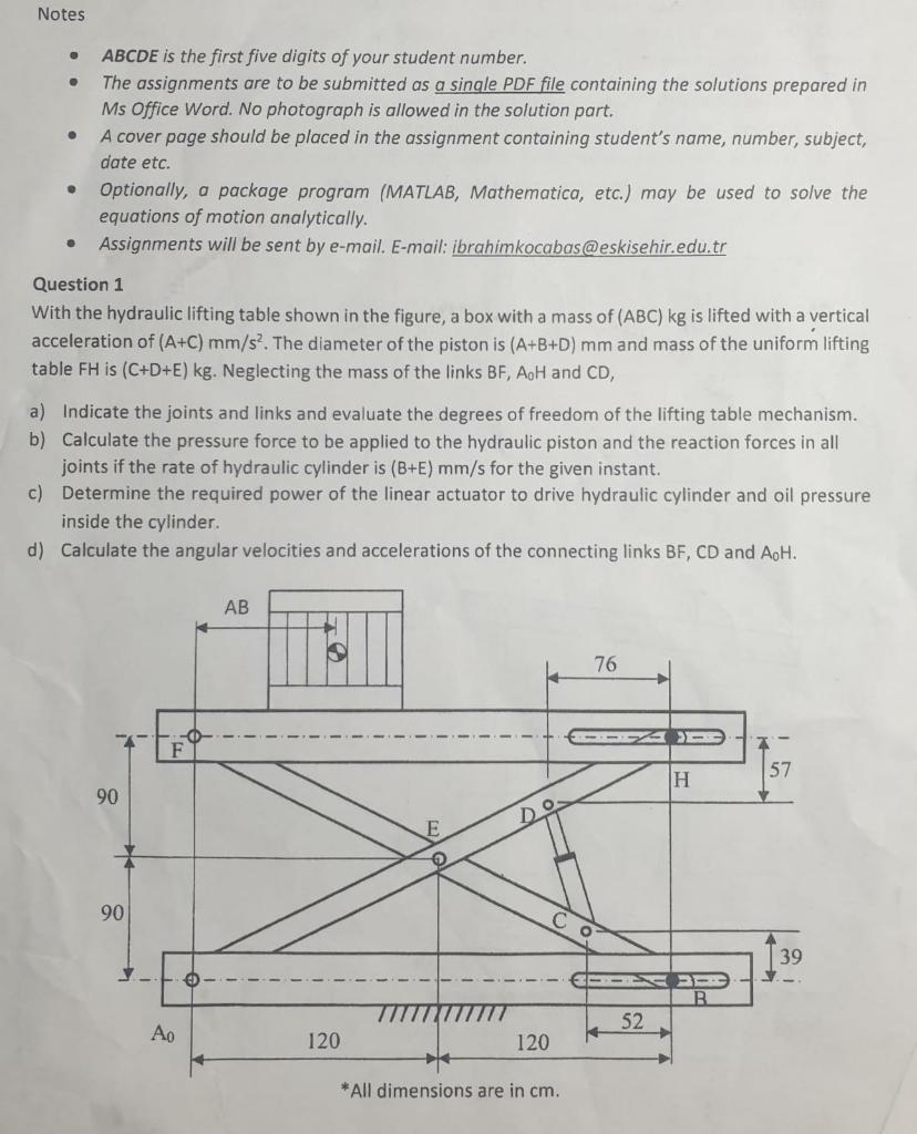 Notes
- \( \quad A B C D E \) is the first five digits of your student number.
- The assignments are to be submitted as a sin