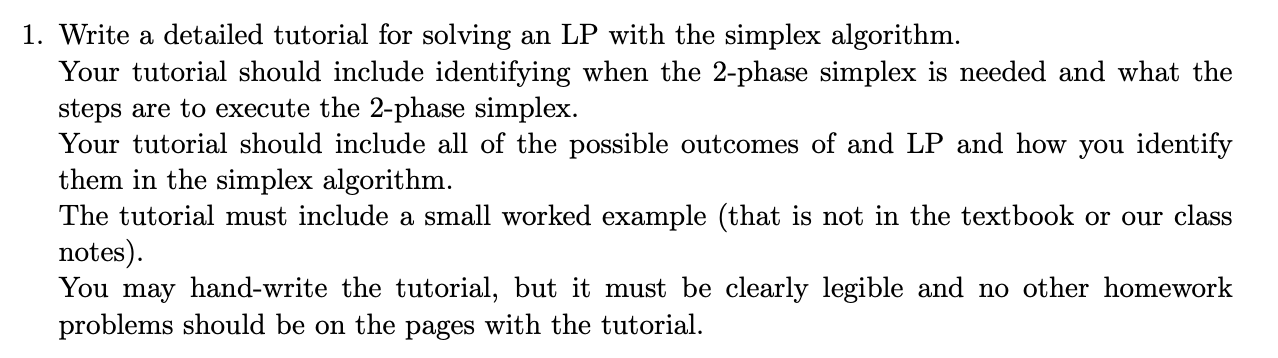 Solved 1. Write a detailed tutorial for solving an LP with | Chegg.com