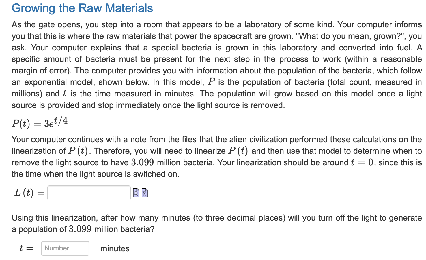Solved Growing the Raw MaterialsAs the gate opens, you step