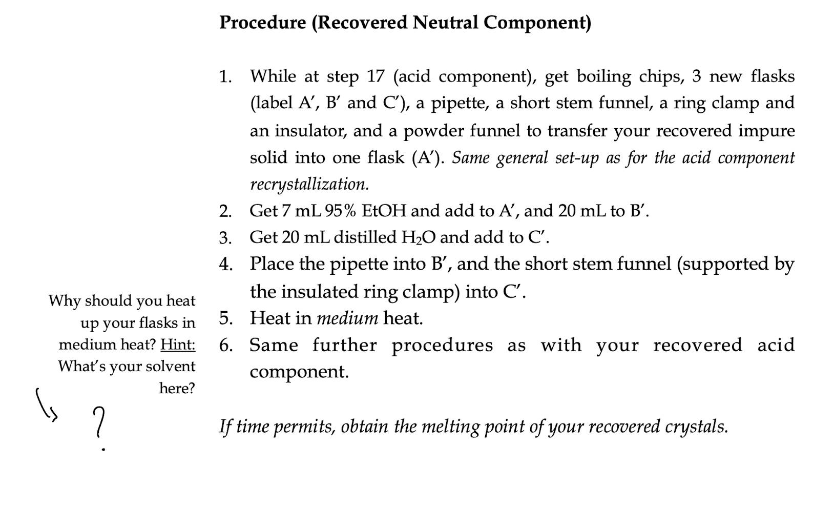 Procedure (Recovered Neutral Component) 1. While at