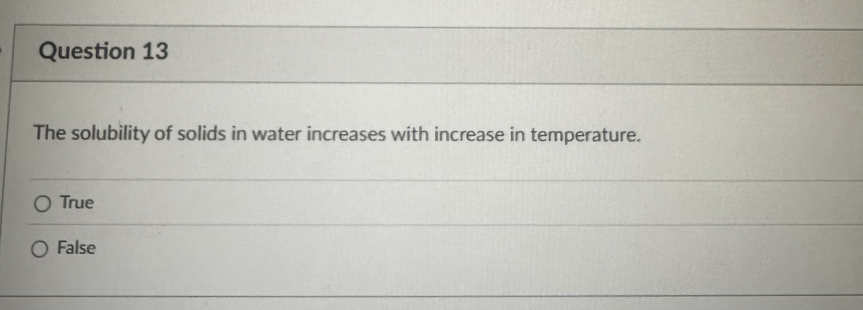 Solved Question 13The solubility of solids in water | Chegg.com