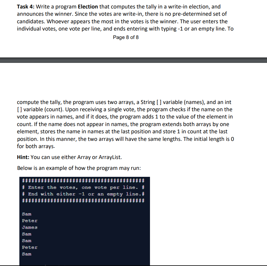 Solved Write a program Election that computes the tally in a | Chegg.com