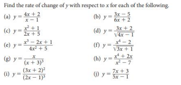 Find the rate of change of \( y \) with respect to \( x \) for each of the following. (a) \( y=\frac{4 x+2}{x-1} \) (b) \( y=