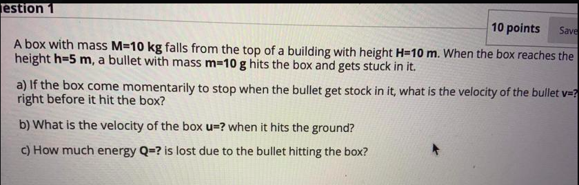 Solved Estion 1 10 Points Save A Box With Mass M 10 Kg Fa Chegg Com