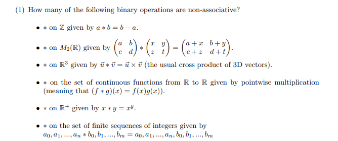 Solved 1 How Many Of The Following Binary Operations Ar Chegg Com