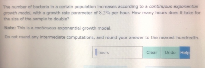 Solved The number of bacteria in a certain population | Chegg.com