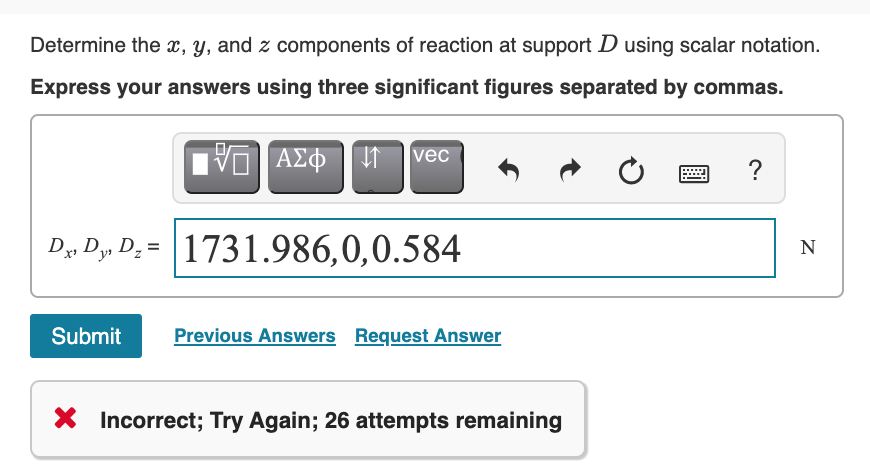 Solved Determine the x, y, and z components of reaction at | Chegg.com