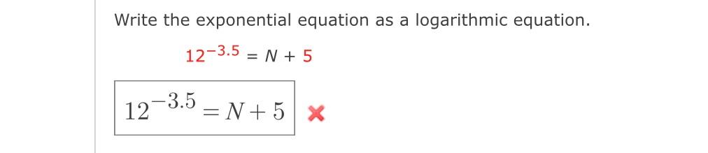 Solved Write the exponential equation as a logarithmic | Chegg.com