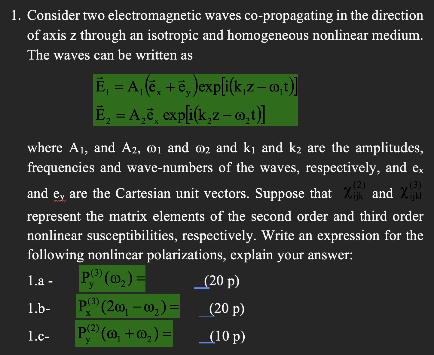 Solved 1. Consider Two Electromagnetic Waves Co-propagating | Chegg.com