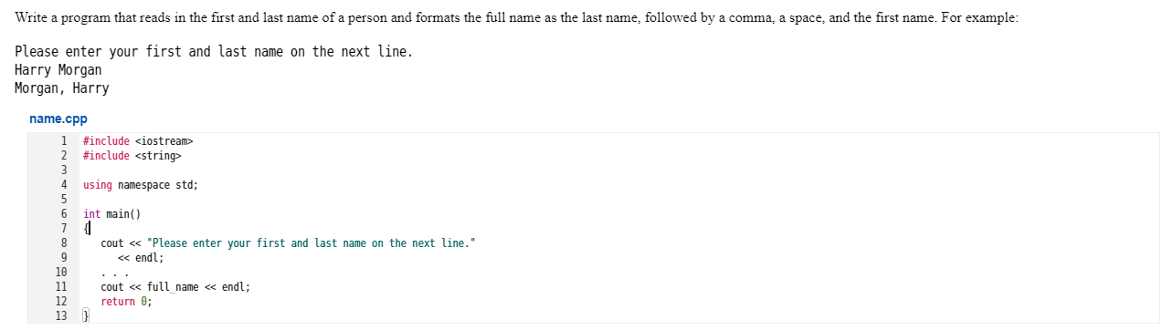 Solved Write a program that reads in the first and last name | Chegg.com