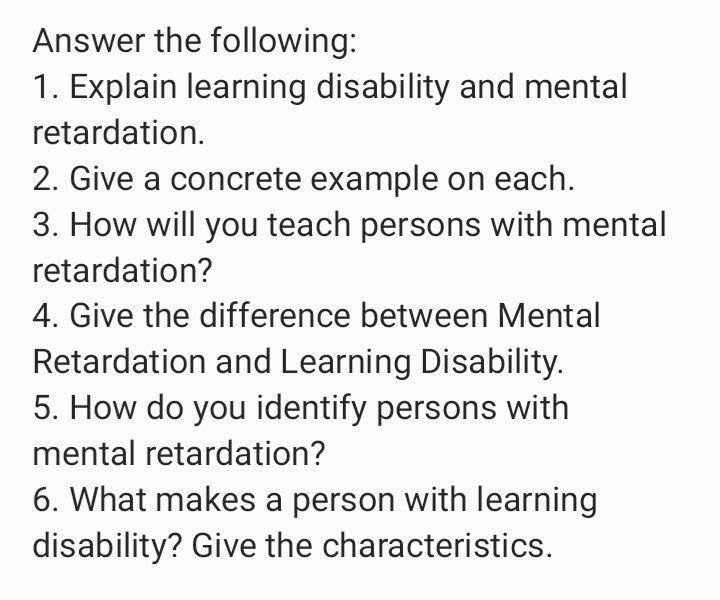 Solved Answer the following 1. Explain learning disability