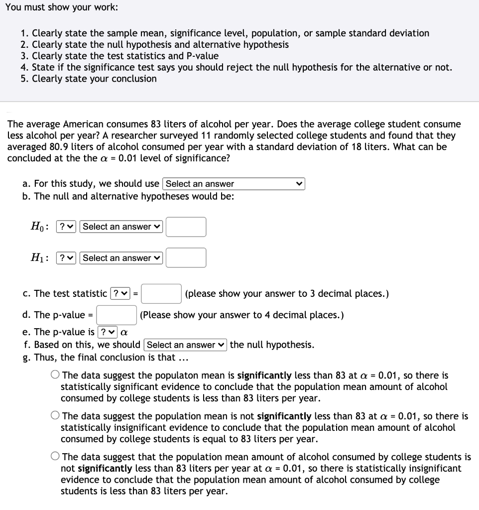 Solved You must show your work: 1. Clearly state the sample | Chegg.com