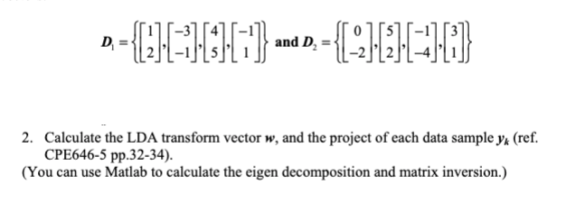 Solved D1={[12],[−3−1],[45],[−11]} and | Chegg.com