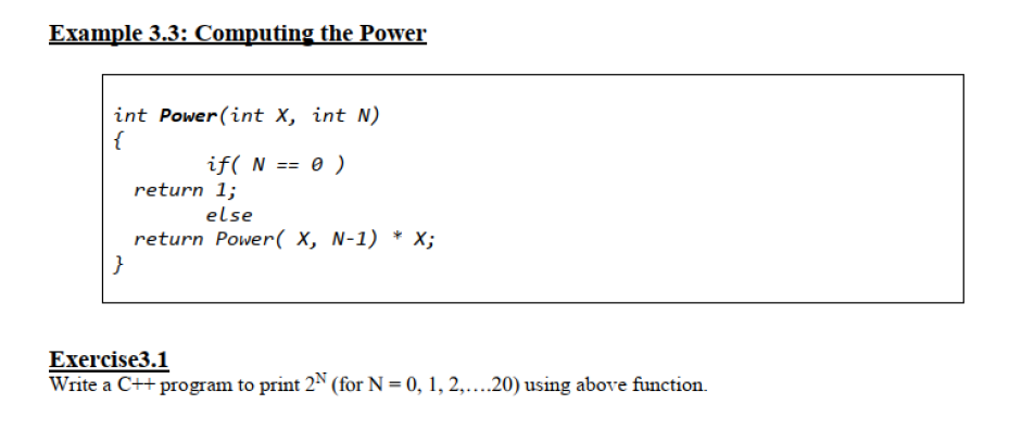 Solved Example 3.3: Computing the Power int Power(int x, int | Chegg.com
