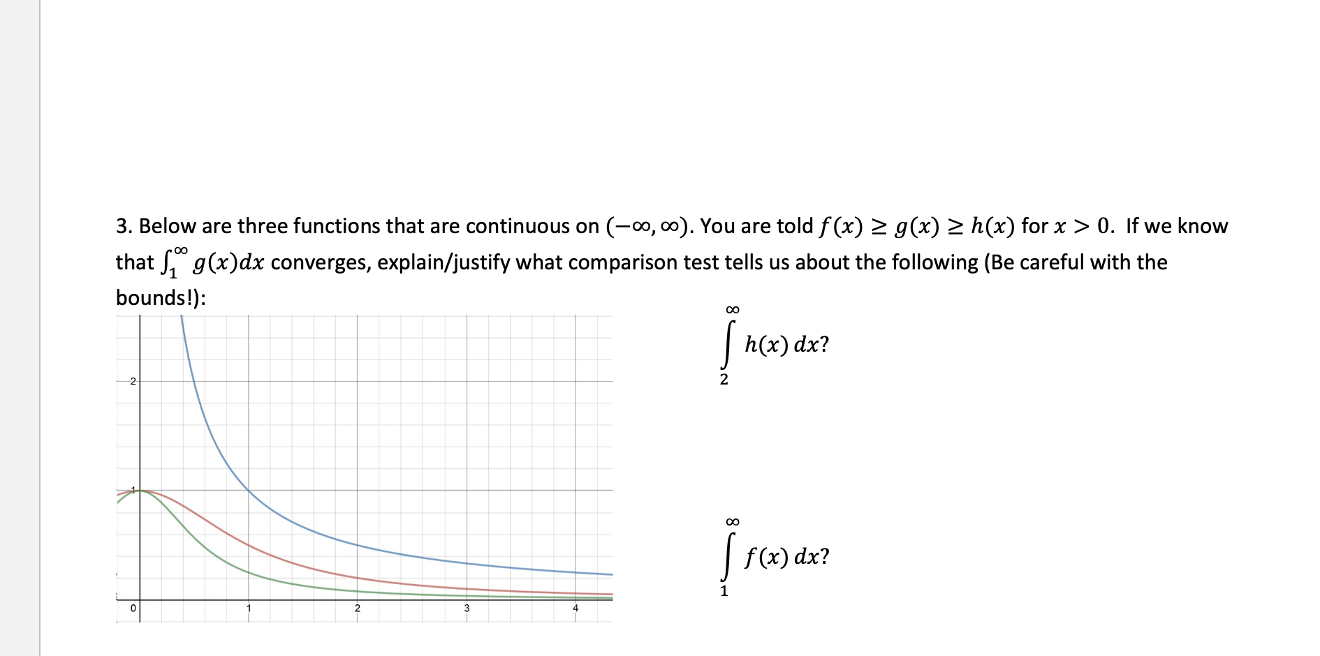 Solved 3 Below Are Three Functions That Are Continuous O Chegg Com