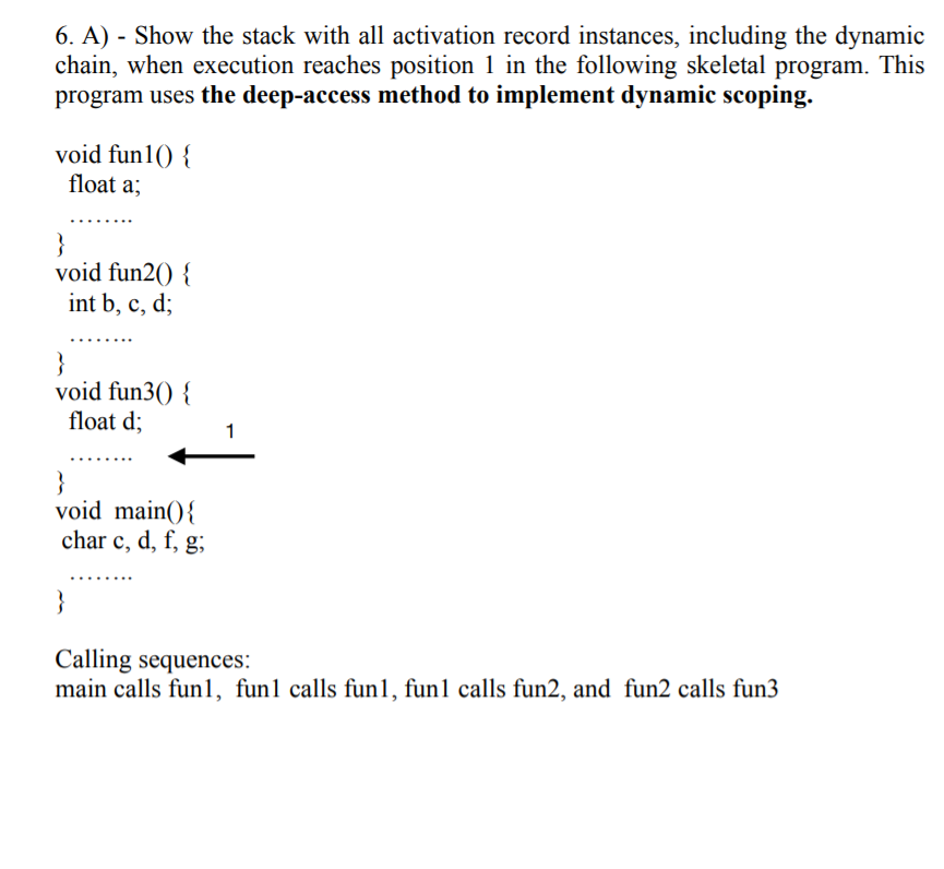 Solved 6. A) - Show the stack with all activation record | Chegg.com