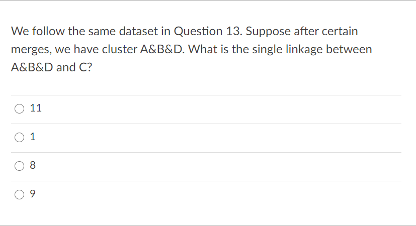 Solved We have the following distance matrix to perform a | Chegg.com