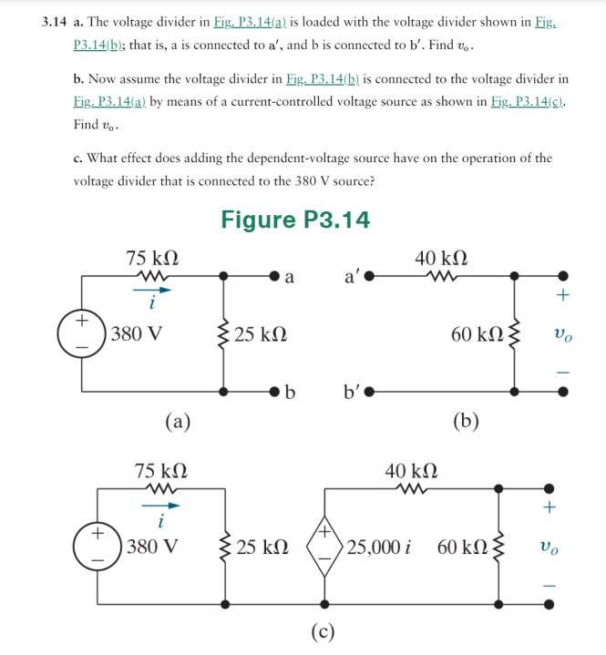 Solved 3.14 A. The Voltage Divider In Fig. P3.14( A ) Is | Chegg.com