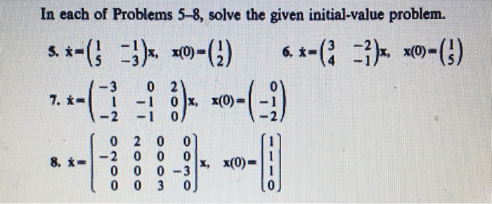 Solved In each of Problems 5-8, solve the given | Chegg.com