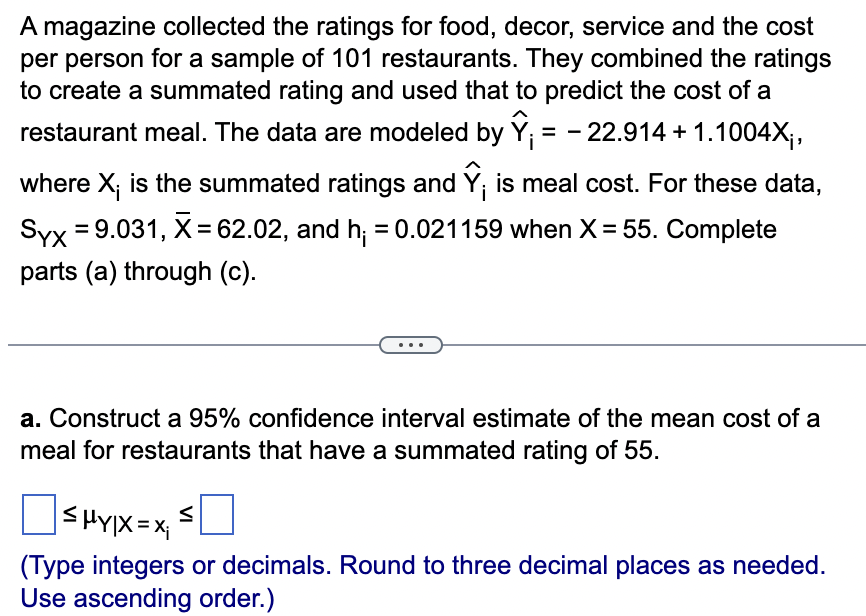 Solved A magazine collected the ratings for food, decor, | Chegg.com