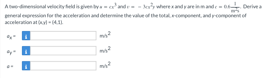 Solved A two-dimensional velocity field is given by u=cx3 | Chegg.com